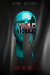 Постер к фильму «Visible (2016)»