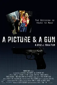Постер к фильму «A Picture & A Gun (2016)»