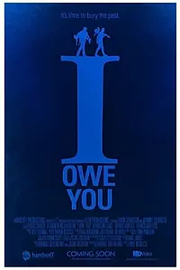 Постер к фильму «I Owe You (2015)»