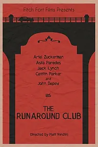 Главный постер фильма «The Runaround Club (2015)»
