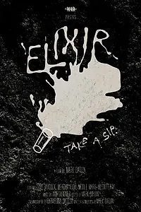 Постер к фильму «Elixir (2014)»