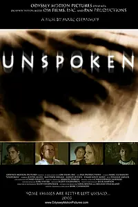 Постер к фильму «Unspoken (2006)»
