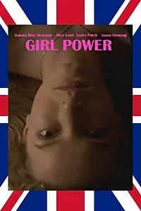 Главный постер фильма «Girl Power (2014)»
