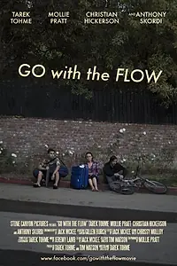 Постер к фильму «Go with the Flow (2014)»