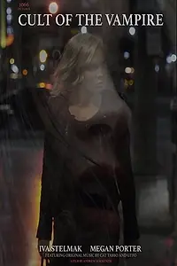 Главный постер фильма «Cult of the Vampire (2016)»