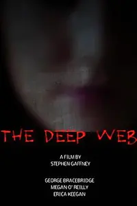 Постер к фильму «The Deep Web (2014)»