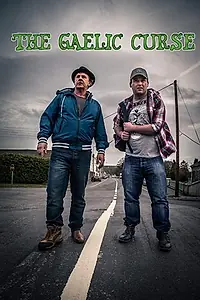 Главный постер фильма «The Gaelic Curse (2016)»