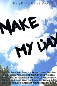 Постер к фильму «Make My Day (2014)»