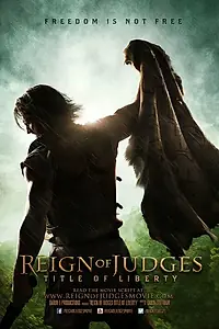 Главный постер фильма «Reign of Judges: Title of Liberty - Concept Short (2018)»