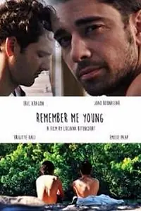 Постер к фильму «Remember Me Young (2015)»