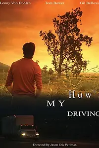 Постер к фильму «How's My Driving (2004)»