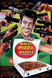 Постер к фильму «Mafia, Pizza, Razzia (1997)»
