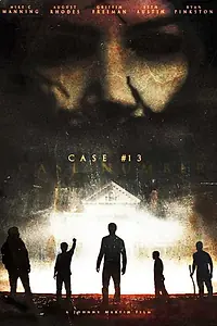 Постер к фильму «Case#13 (2014)»