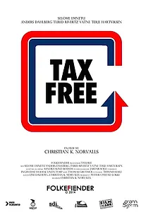 Главный постер фильма «Taxfree (2015)»