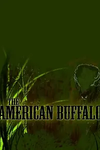 Главный постер фильма «The American Buffalo (2010)»