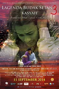 Главный постер фильма «Lagenda Budak Setan 3: Kasyah (2014)»