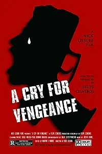 Постер к фильму «A Cry for Vengeance (2015)»