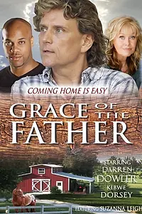 Постер к фильму «Grace of the Father (2015)»