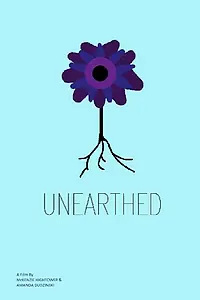 Постер к фильму «Unearthed (2014)»