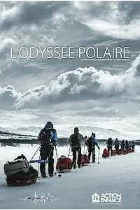 Постер к фильму «L'odyssée polaire (2014)»