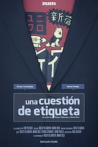 Главный постер фильма «Una cuestión de etiqueta (2014)»