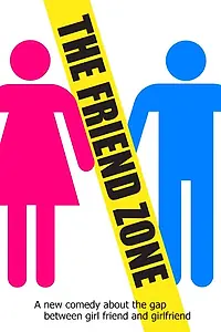 Постер к фильму «The Friend Zone»