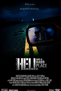 Постер к фильму «Between Hell and a Hard Place (2014)»