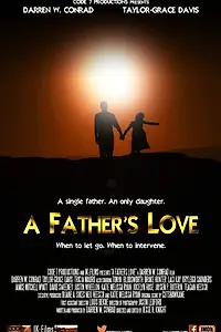 Постер к фильму «A Father's Love (2016)»
