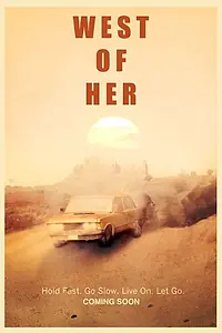 Главный постер фильма «West of Her (2016)»