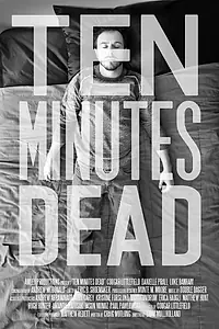 Постер к фильму «Ten Minutes Dead (2014)»