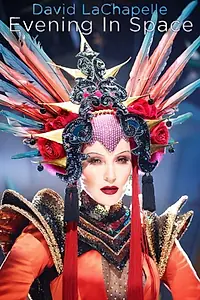 Постер к фильму «David LaChapelle: Evening in Space (2014)»