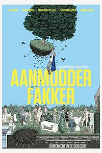 Постер к фильму «Aanmodderfakker (2014)»