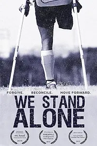 Постер к фильму «We Stand Alone (2014)»