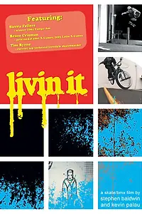 Постер к фильму «Livin It (2004)»