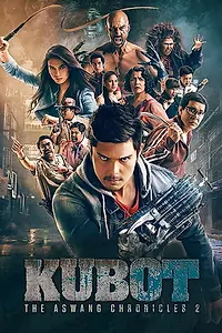 Главный постер фильма «Kubot: The Aswang Chronicles 2 (2014)»