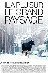 Главный постер фильма «Il a plu sur le grand paysage (2014)»