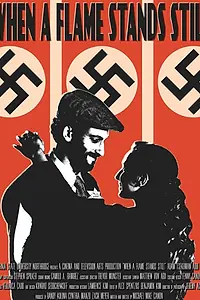 Постер к фильму «When a Flame Stands Still (2017)»
