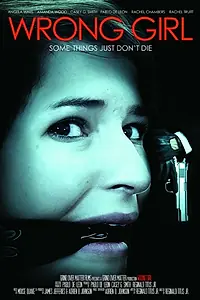 Постер к фильму «Wrong Girl (2014)»