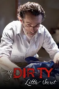 Постер к сериалу «Мой маленький грязный секрет (2013)»