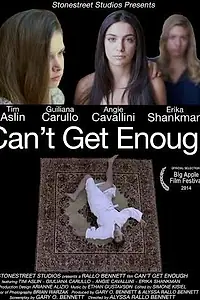 Постер к фильму «Can't Get Enough (2014)»