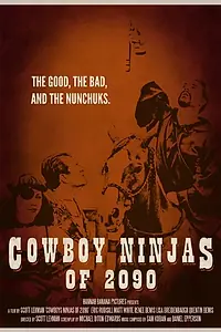 Главный постер фильма «Cowboy Ninjas of 2090 (2014)»