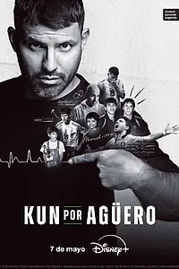 Главный постер сериала «Кун за Агуэро (2025)»