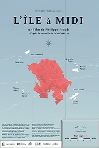 Постер к фильму «L'île à midi (2015)»