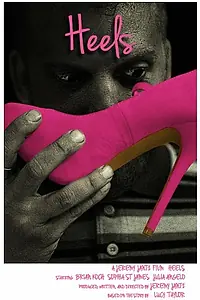 Постер к фильму «Heels (2014)»