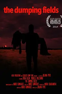 Постер к фильму «The Dumping Fields (2014)»