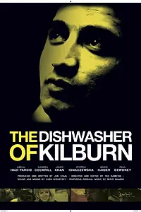 Главный постер фильма «The Dishwasher of Kilburn (2015)»