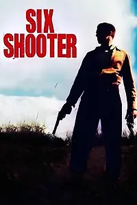Главный постер фильма «Шестизарядный (2004)»