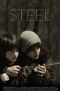 Постер к фильму «Steel (2014)»