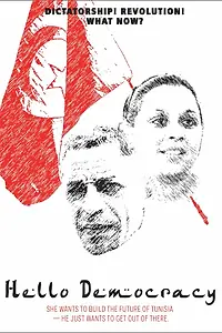 Постер к фильму «Hello Democracy (2013)»