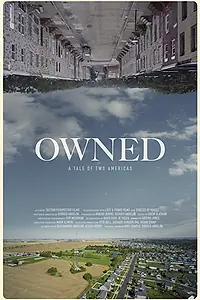 Главный постер фильма «Owned: A Tale of Two Americas (2018)»